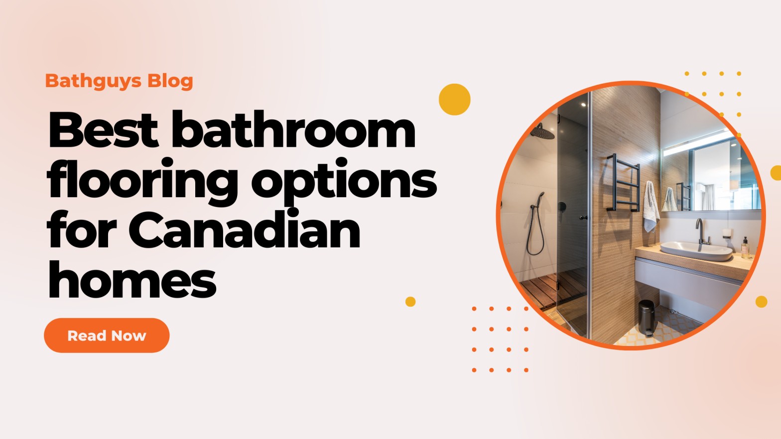 Best Bathroom Flooring Options for Canadian Homes