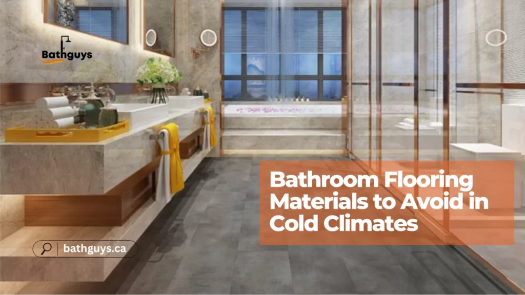 Best bathroom flooring for cold weather in Toronto designed to handle moisture and low temperatures

