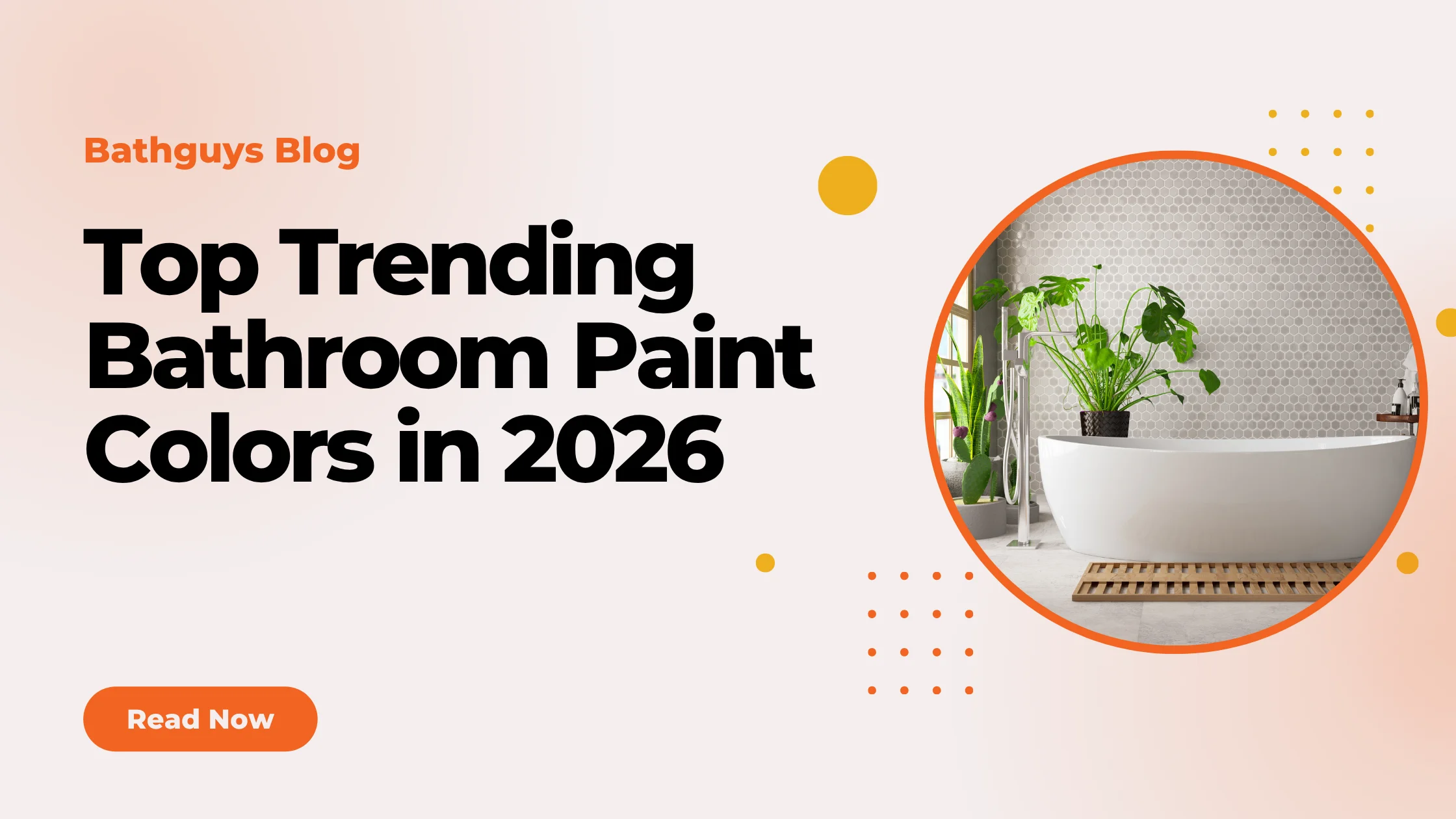 Top Trending Bathroom Paint Colors in 2026