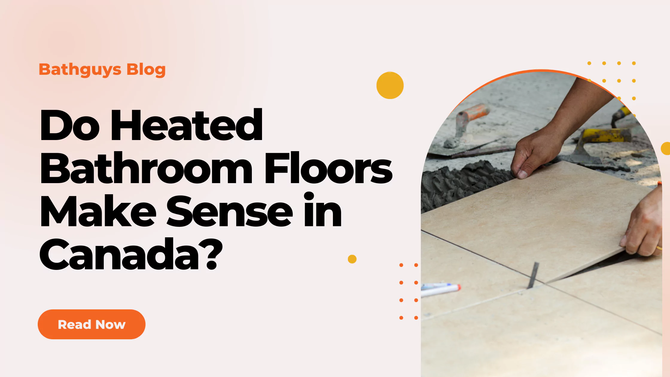 Heated Bathroom Floors