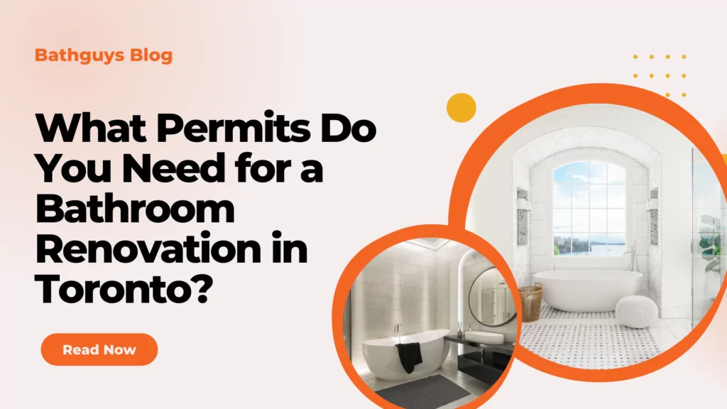What Permits Do You Need for a Bathroom Renovation in Toronto?