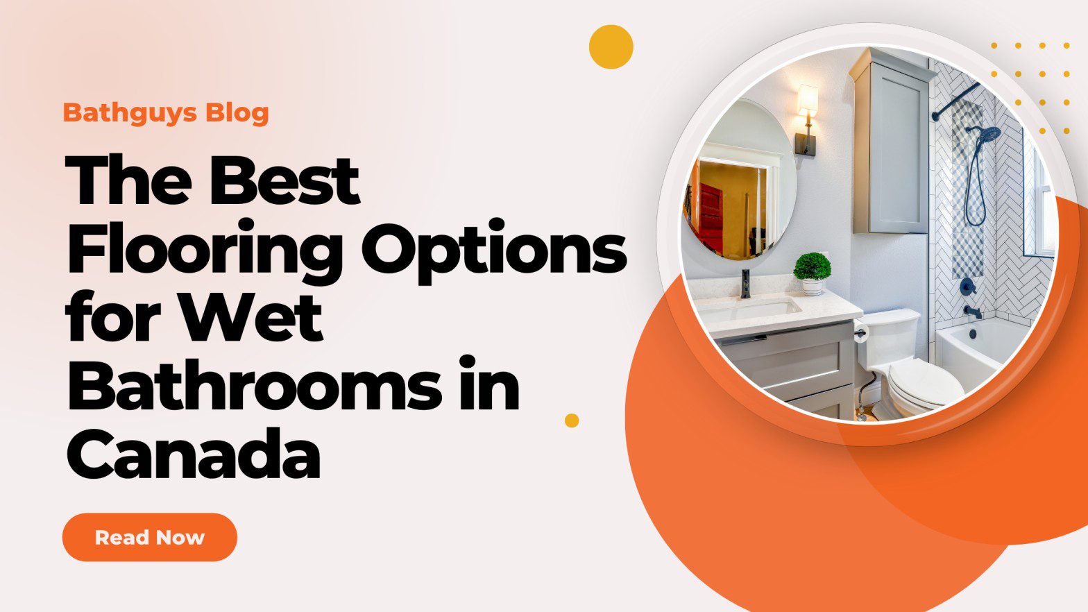 The Best Flooring Options for Wet Bathrooms in Canada