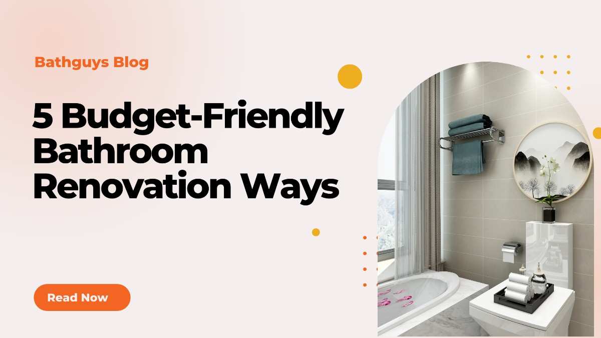 Budget-Friendly Bathroom Renovation