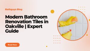 Modern Bathroom Renovation Tiles in Oakville