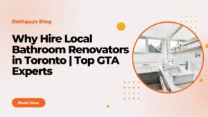 Hire Local Bathroom Renovators in Toronto