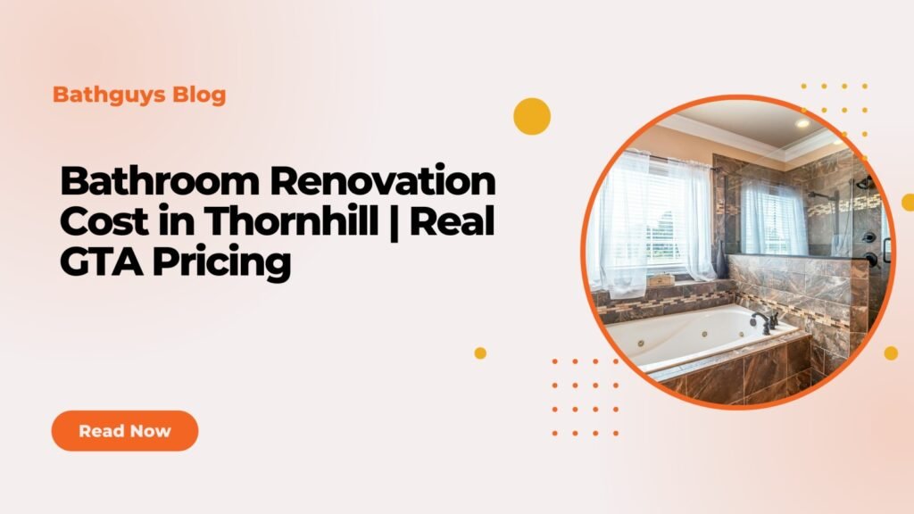 bathroom renovation cost in thornhill