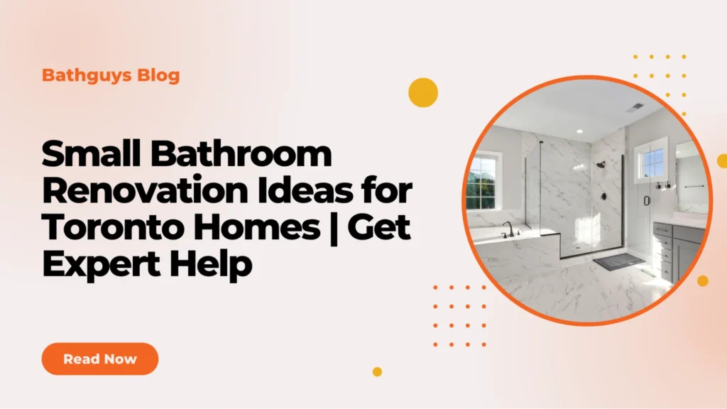 Small bathroom renovation ideas for Toronto homes with modern space-saving design