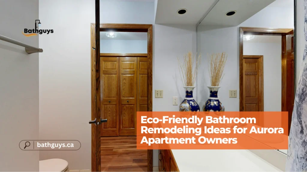 Eco-conscious apartment bathroom upgrades designed for modern Aurora apartment owners