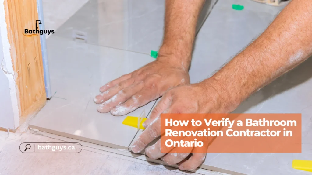 Homeowner verifying a bathroom remodel contractor license and credentials in Ontario